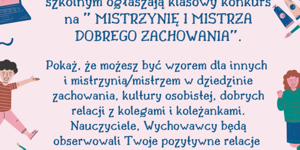 Konkurs  "Mistrzyni i Mistrz dobrego zachowania"