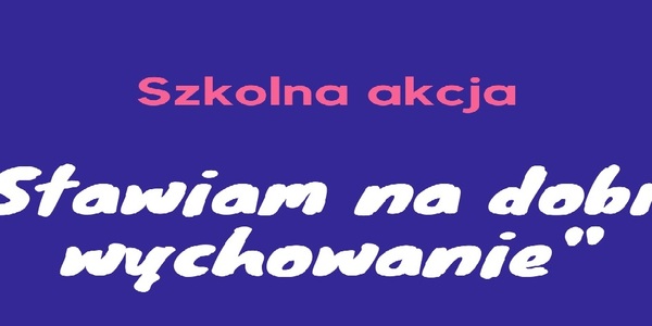 stawiam na dobre wychowanie.jpg